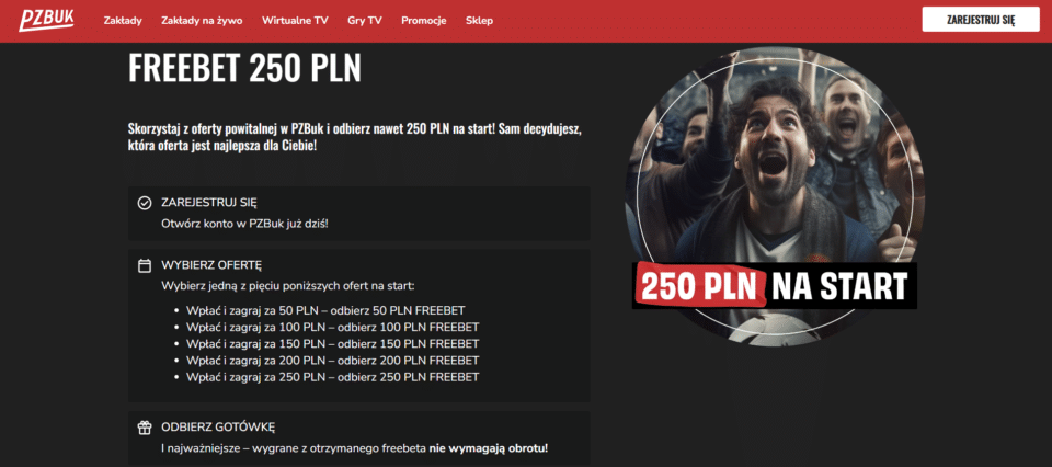 pzbuk 250 złotych freebet freebet 250 zł od pzbuk