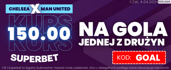 chelsea - Manchester United kurs 150 na gola Chelsea - Manchester United kurs 150.00 na gola