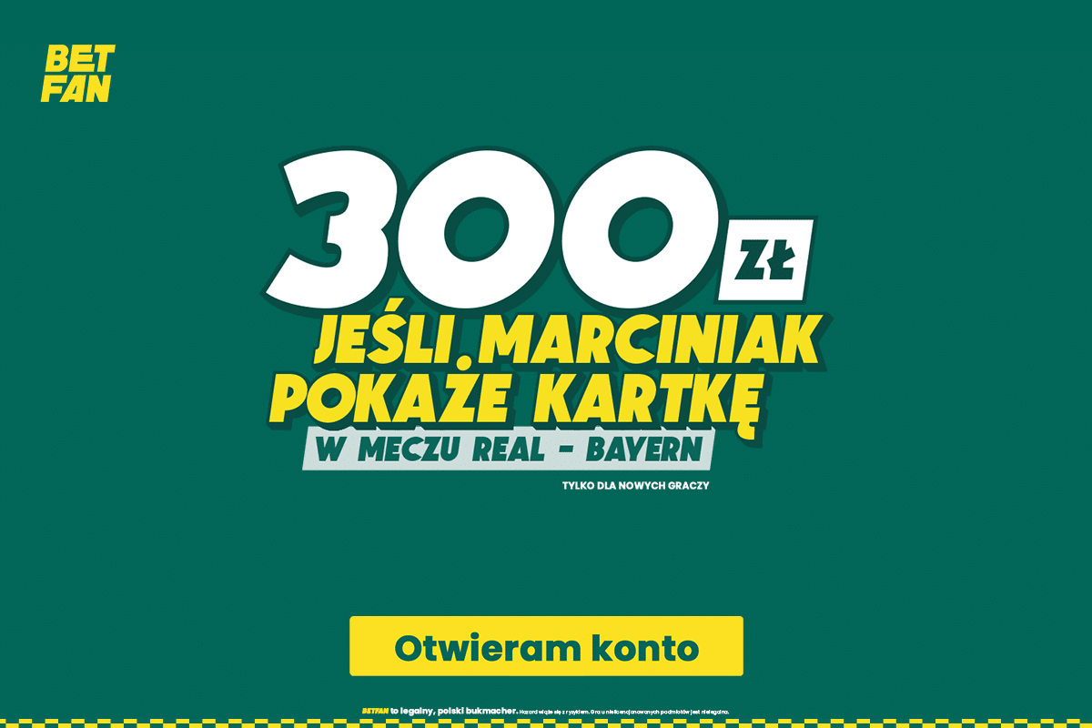 Real - Bayern w Betfan