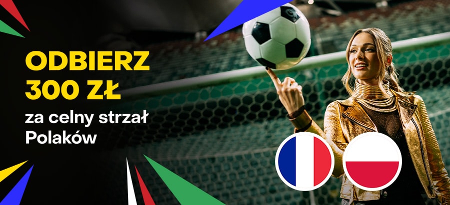 Promocja Fortuna na mecz Francja - Polska