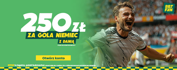 Promocja Betfan na Euro 2024 Niemcy - Dania: promocja Betfan