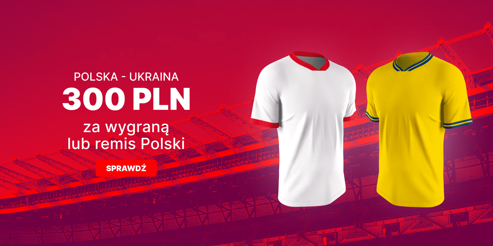 Polska - Ukraina w Superbet