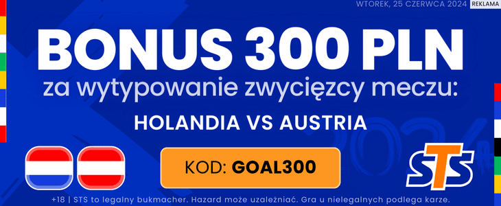 STS promocja na Euro 2024 STS - promocja na mecz Holandia - Austria