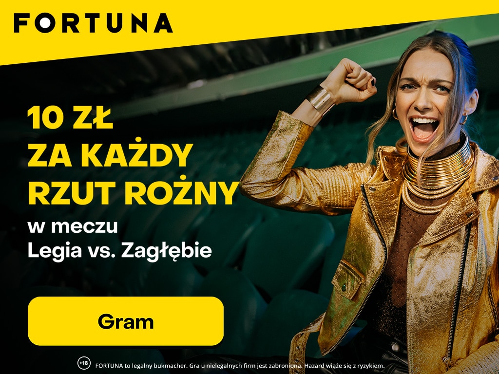 Promocja w Fortunie na mecz Legia - Zagłębie