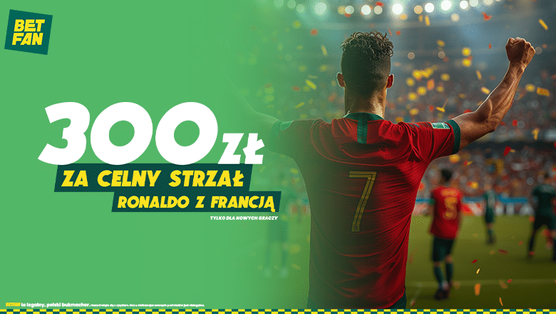 Promocja Betfan na mecz Portugalia - Francja