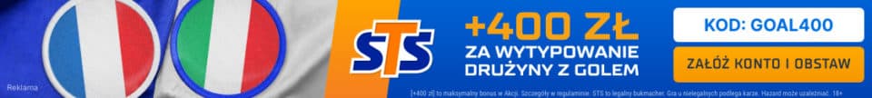 bonus 400 pln od sts na mecz francja - włochy promocja sts na francja - włochy od sts