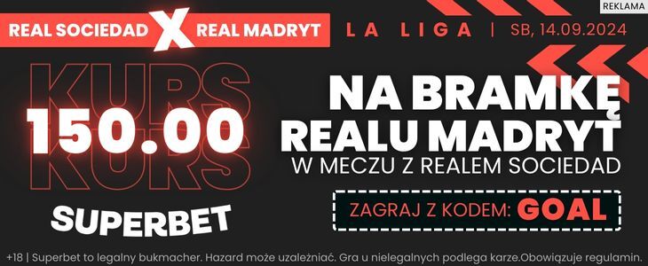 300 zł bonusu w Superbet za bramkę Realu Madryt z Realem Sociedad Promocja w Superbet na spotkanie Real Sociedad - Real Madryt