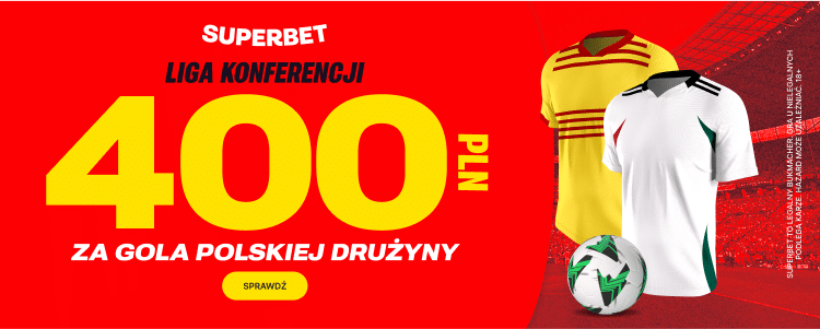 Bonus 400 zł za gola polskiej drużyny w LKE Promocja w Superbet na mecze Legii Warszawa i Jagiellonii Białystok w LKE