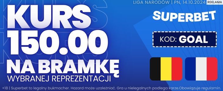 Kurs 150.00 w Superbet na bramkę Belgii lub Francji Promocja Superbet na spotkanie Belgia - Francja