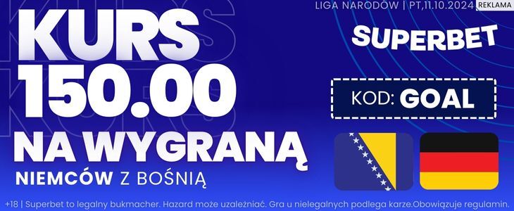 300 zł bonusu w Superbet za wygraną Niemiec z Bośnią Promocja w Superbet na Bośnia i Hercegowina - Niemcy
