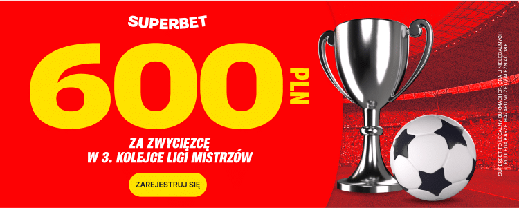Promocja Superbet na Ligę Mistrzów Promocja Superbet na mecz FC Barcelona - Bayern Monachium