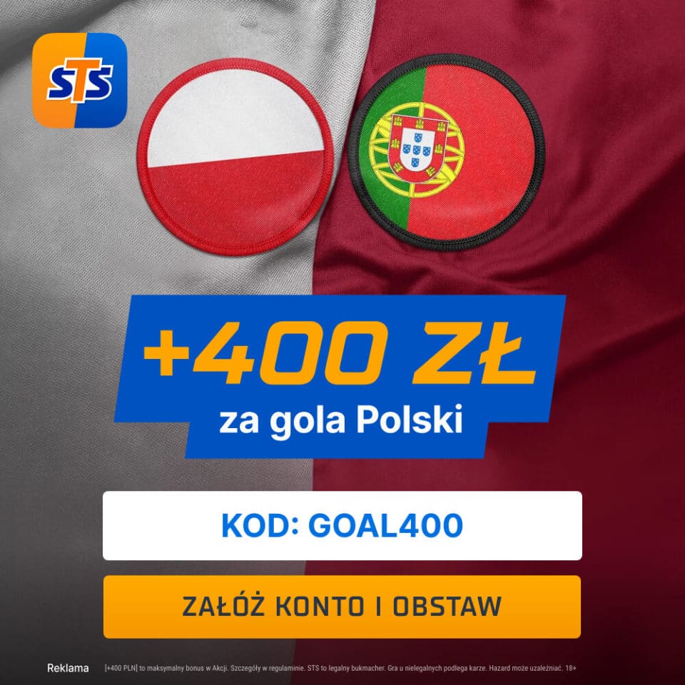 Bonus 400 zł na Polska - Portugalia od STS Promocja STS na Polska - Portugalia