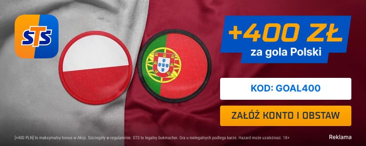 Bonus 400 zł za gola Polaków z Portugalią Promocja w STS na mecz Polska - Portugalia