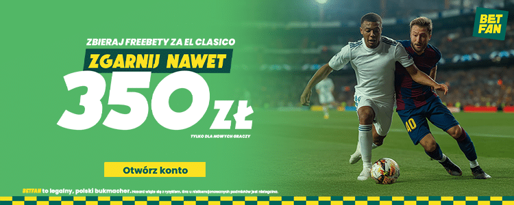 Promocja Betfan na Real Madryt - FC Barcelona Promocja Betfan na mecz Real Madryt - FC Barcelona